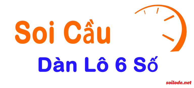 Dàn Lô 6 Số